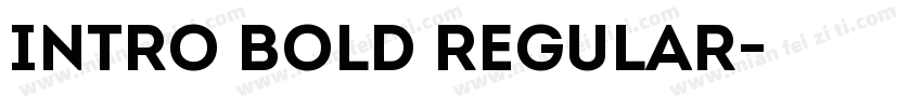 Intro Bold Regular字体转换
